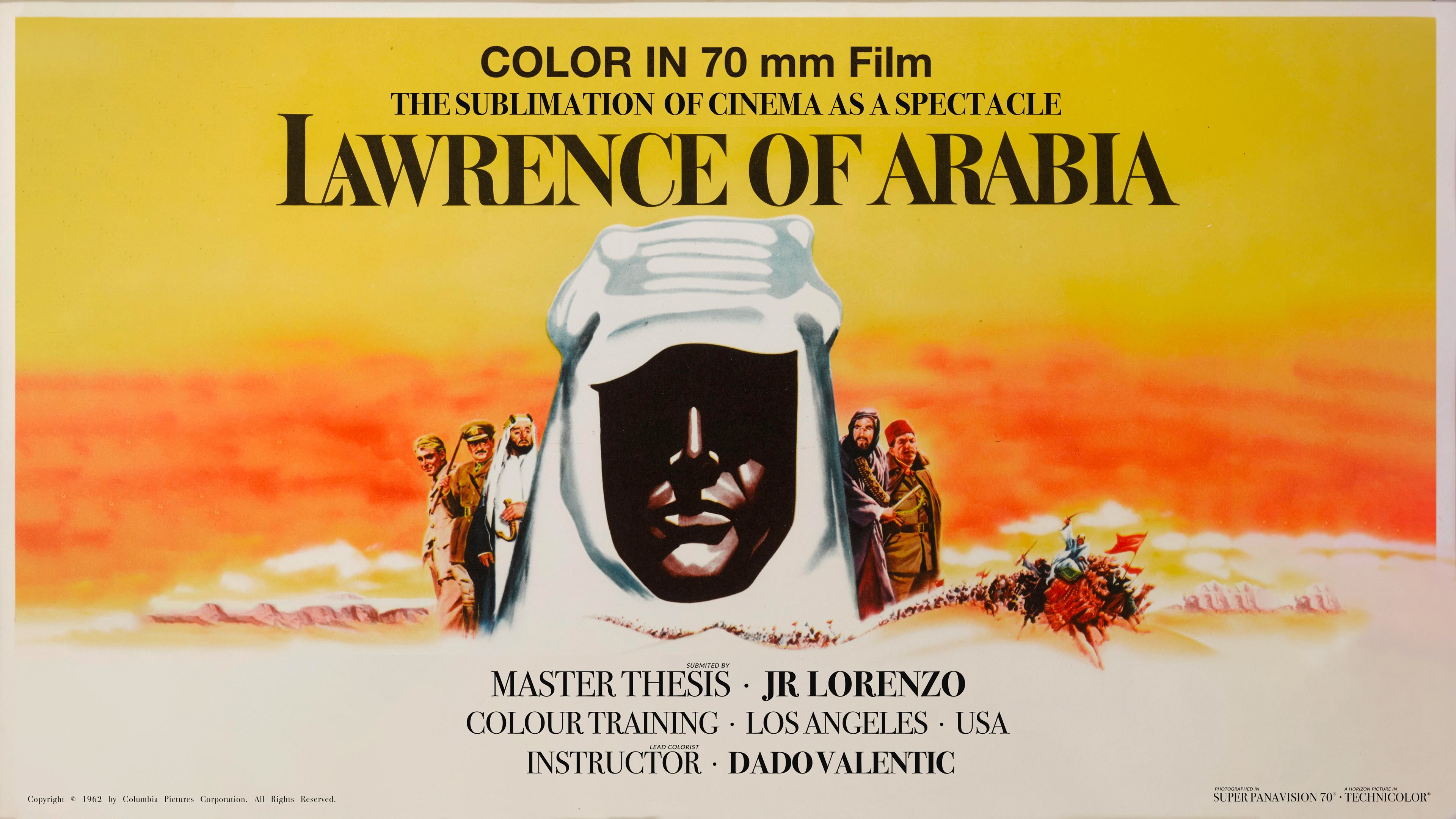 Color in 70 mm Film — The Sublimation of Cinema as a Spectacle. Lawrence of Arabia, cartel de la tesis de JR Lorenzo.